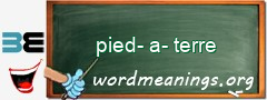 WordMeaning blackboard for pied-a-terre
